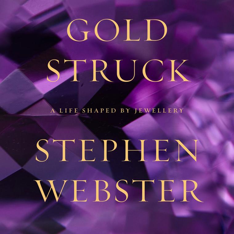 Stephen Webster Goldstruck book